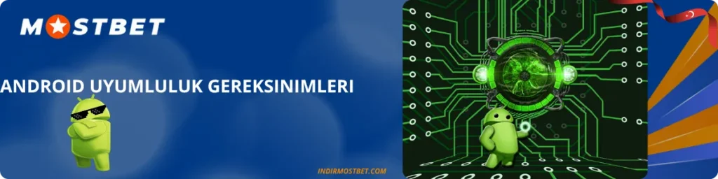 Android Uyumluluk Gereksinimleri